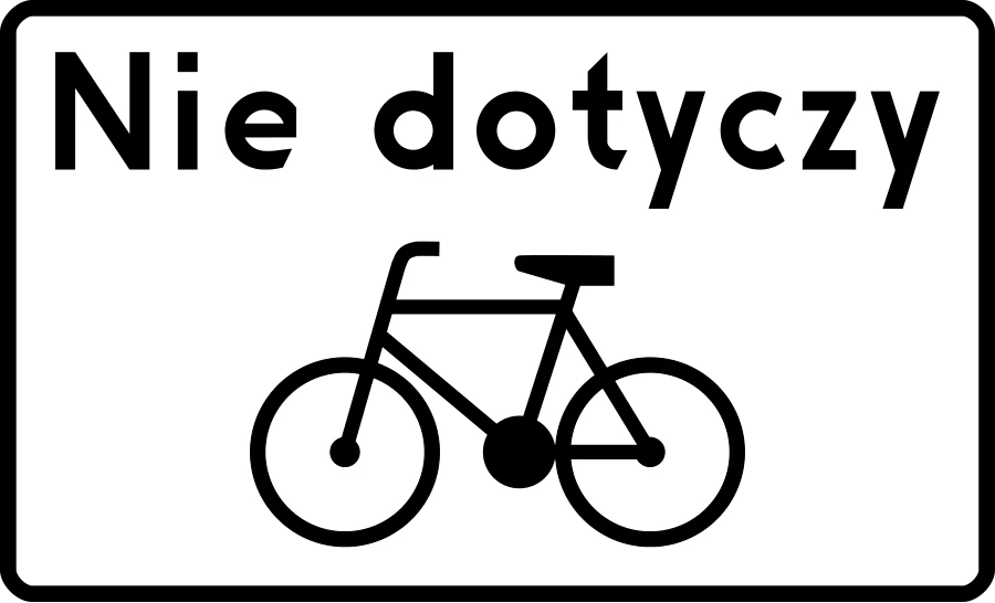 Tabliczka T-22 Nie dotyczy rowerów jednośladowych